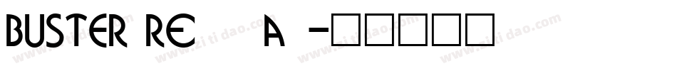 BUSTER Regular字体转换